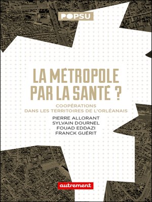 cover image of La Métropole par la santé ?